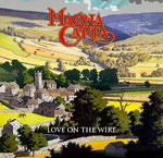 the album cover for Magna Carta - Love On The Wire: BBC Sessions Live & Beyond