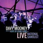 the album cover for Davy Mooney - Live At National Sawdust