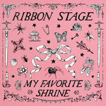 Ribbon Stage - My Favorite Shrine Ep (Vinyl)