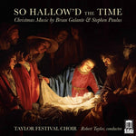 Coro del Festival de Taylor Taylor - So Hallow'd the Time (CD)
