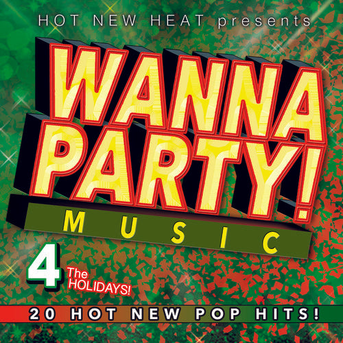 ヴァリアス・アーティスト - Wanna Party! - Vol. 4 The Holidays! (ヴァリアス・アーティスト) (CD)