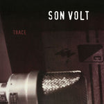 Son Volt - Trace [ブラック・ヴァイナル] (ヴァイナル)