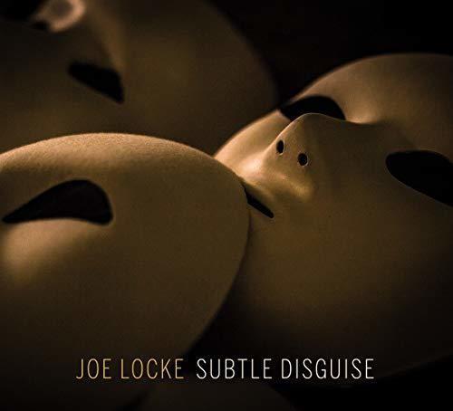 Joe Locke - Subtle Disguise (CD)