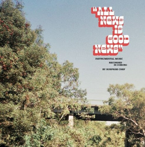 Surprise Chef - Todo lo nuevo es buena noticia (Vinilo)