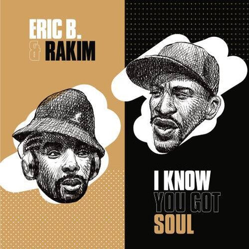 Eric B & Rakim - I Know You Got Soul/ I Know You Got Soul (Dub Version) (Vinyl)