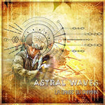 Astral Waves - La Danse Du Chaman (CD)
