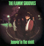 the album cover for Flamin Groovies - Jumpin' In The Night