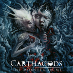 the album cover for Carthagods - The Monster In Me