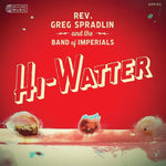 the album cover for Greg Spradlin / Band Of Imperials - Hi-watter
