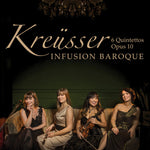 the album cover for Kreusser / Infusion Baroque - 6 Quintettos 10