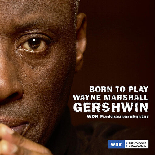 MarshallWdr FunkhausorchesterD?Rivera - Born to Play (CD)