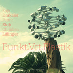 the album cover for Kaja Draksler - Punkt VRT Plastik