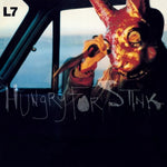 L7 - Hungry For Stink [Vinilo negro] (Vinilo)
