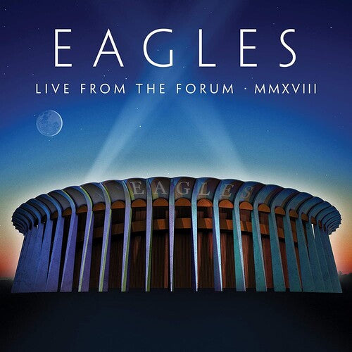 イーグルス - ライブ・フロム・ザ・フォーラム MMXVIII (CD)