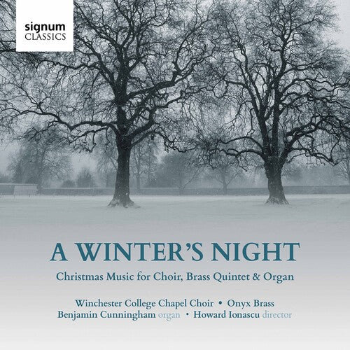 Winchester College Chapel ChoirOnyx BrassCunninghamIonascu - Winter's Night (CD)