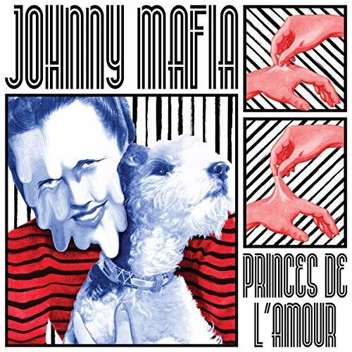 the album cover for Johnny Mafia - Princes de L'amour