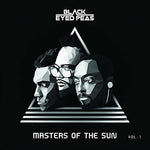 the album cover for Black Eyed Peas - Masters Of The Sun Vol. 1 [Clean]
