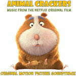 the album cover for Animal Crackers / OST - Animal Crackers (Music From the Netflix Original Film)