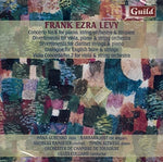 the album cover for Toulouse Chamber Orchestra - Works By Frank Ezra Levy