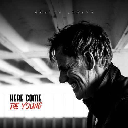 the album cover for Martyn Joseph - Here Come the Young