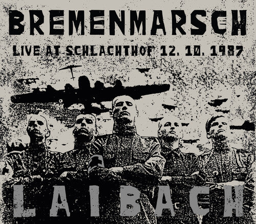 Laibach - Bremenmarsch: Live At Schlachthof 12.10.1987 (Vinilo)