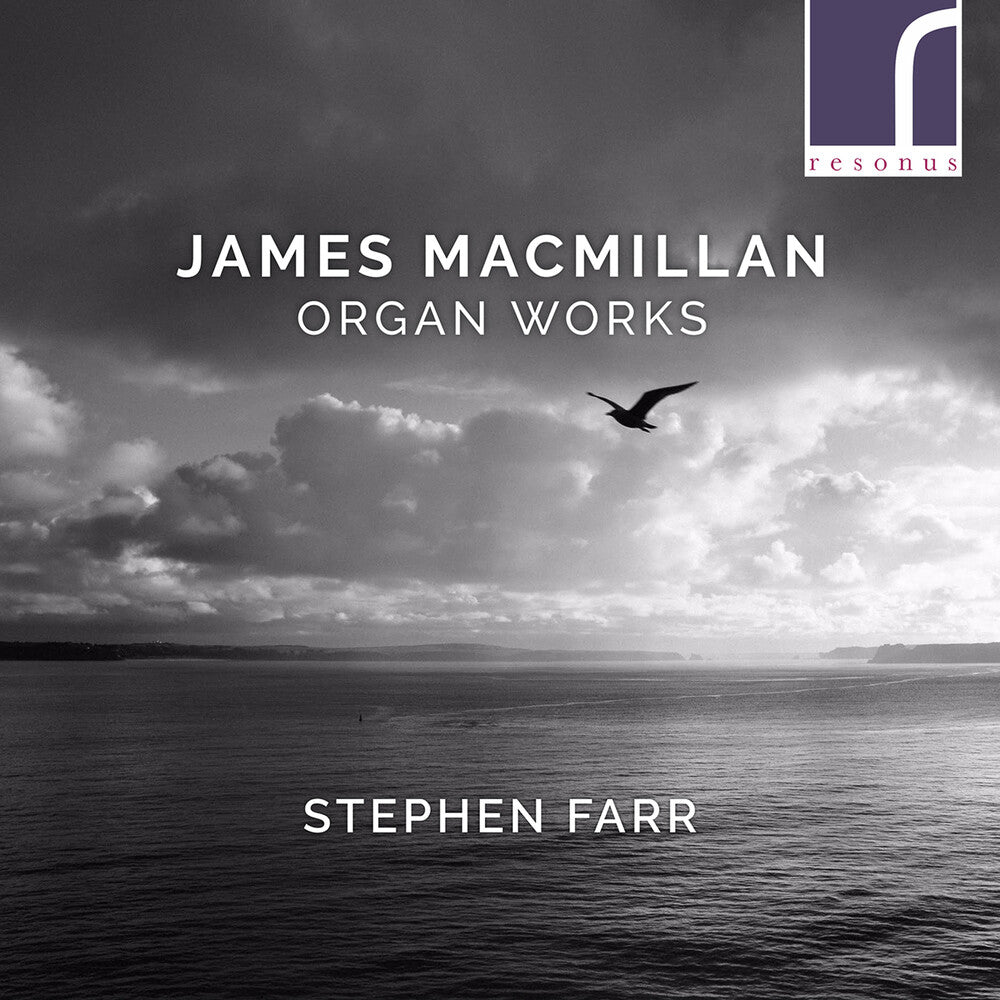 the album cover for Macmillan / Farr - Organ Works