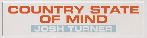 Josh Turner - Country State Of Mind (Vinilo)