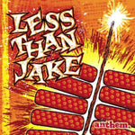the album cover for Less Than Jake - Anthem [Clear Orange LP]
