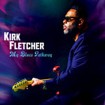 Kirk Fletcher - My Blues Pathway (Vinilo morado)