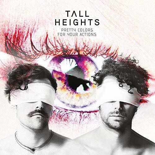 Tall Heights - Pretty Colors For Your Actions (Vinyl)