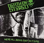 the album cover for Death By Stereo - We're All Dying Just In Time (Grn) [Download Included]