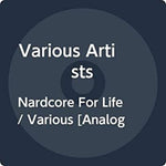 the album cover for Nardcore For Life / Various Ltd Purp - Nardcore For Life / Various [Limited Edition] (Purp)
