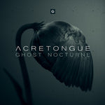the album cover for Acretongue - Ghost Nocturne [Digipak]