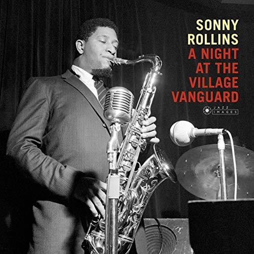 the album cover for Sonny Rollins - Night At The Village Vanguard (Bonus Tracks) [180 Gram]
