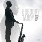 the album cover for Gregory Tardy - If Time Could Stand Still