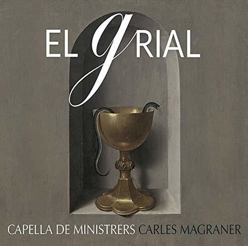 the album cover for Capella De Ministrers - Grial