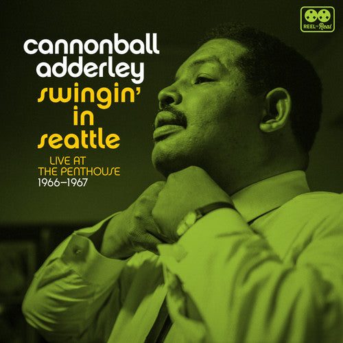 the album cover for Cannonball Adderley - Swingin' In Seattle Live At The Penthouse 1966-67