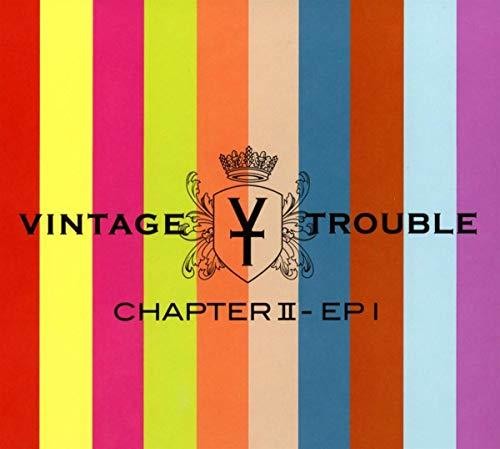 the album cover for Vintage Trouble - Chapter II - EP I [Vinyl]