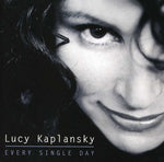 the album cover for Lucy Kaplansky - Every Single Day