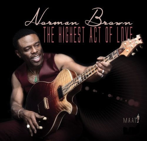 Norman Brown - El acto más alto de amor (CD)