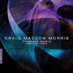 the album cover for Morris - Chamber Music for Our Times