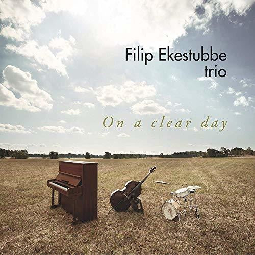 the album cover for Filip Ekestubbe Trio - On a Clear Day