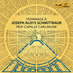 the album cover for Schmittbaur / Carlsruhe - Hommage a Joseph Aloys Schmittbaur