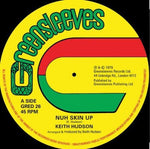 キース・ハドソン - Nuh Skin Up / Felt We Felt The Strain (アナログレコード)