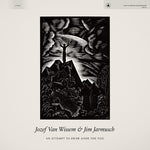 the album cover for Jozef Van Wissem & Jim Jarmusch - An Attempt to Draw Aside the Veil