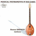 the album cover for Ramon Sirakov - Musical Instruments in Bulgaria: Tambura