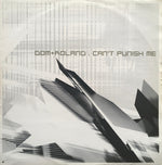 Dom+Roland* : Can't Punish Me (12")