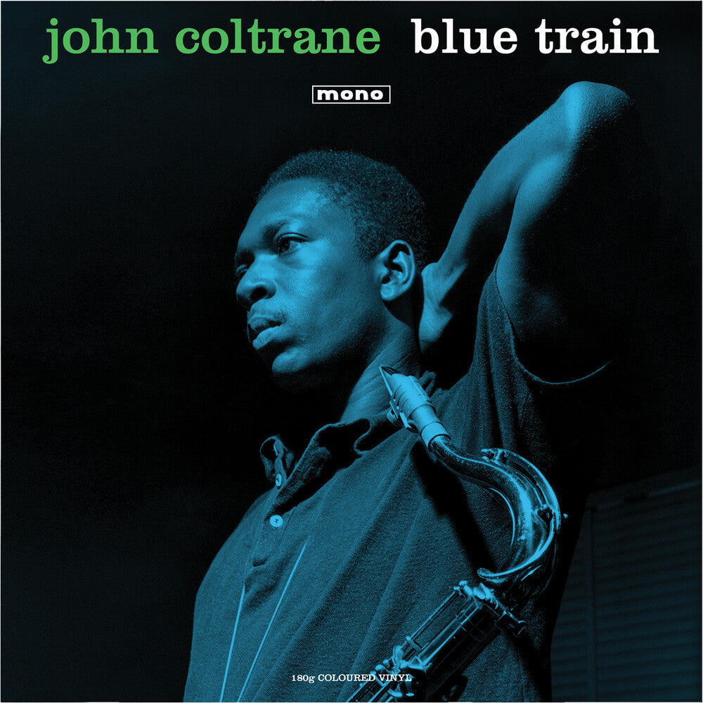 the album cover for John Coltrane - Blue Train (Mono) (Grn) [180 Gram] (Uk)