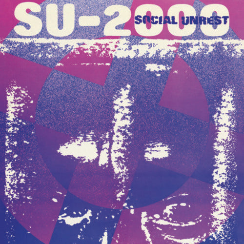 Social Unrest - Su-2000 (Vinyl)