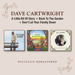 the album cover for Dave Cartwright - A Little Bit Of Glory / Back To The Garden / Don't Let Your FamilyDown